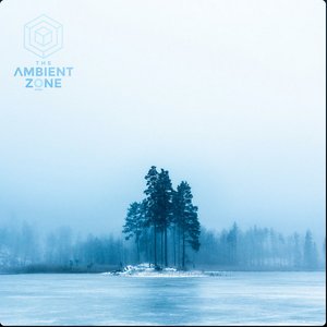 Winter Chill 001 : The Ambient Zone