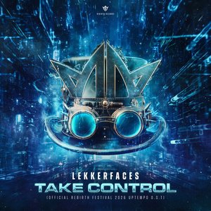 Take Control (Official REBiRTH Festival 2026 Uptempo OST)