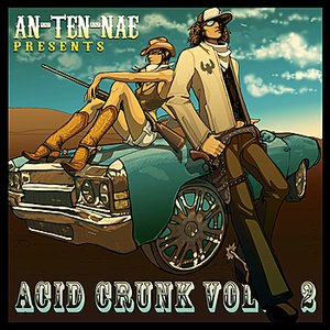 Bild för 'An-ten-nae Presents Acid Crunk Vol. 2'