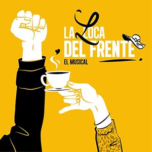 “La Loca del Frente: El Musical”的封面