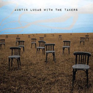 Austin Lucas With The Takers