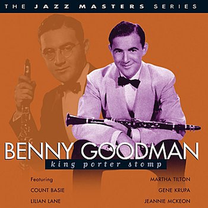 Benny Goodman & His Orchestra - King Porter Stomp - Zortam Music