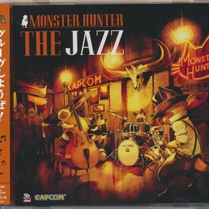 Monster Hunter: The Jazz