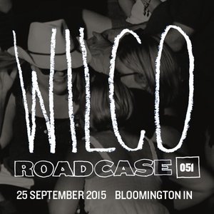 Roadcase 051 / September 25, 2015 / Bloomington, IN