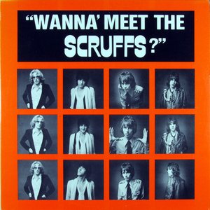 Wanna' Meet the Scruffs?