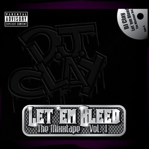 Zdjęcia dla 'Let 'Em Bleed: The Mixxtape Vol. 1'