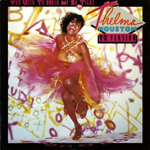 Thelma Houston - You Used to Hold Me So Tight - Zortam Music