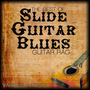 The Best Of Slide Guitar Blues - Guitar Rag