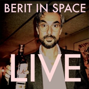 BERIT IN SPACE LIVE