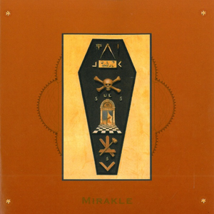 Album artwork for Mirakle by Derek Bailey, Jamaaladeen Tacuma & Calvin Weston