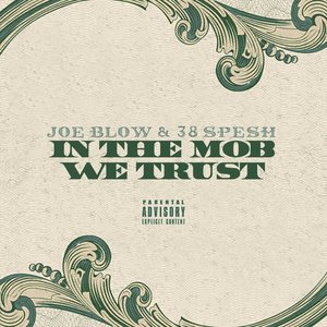 In the Mob We Trust [Explicit]