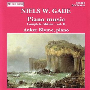 GADE, N.: Piano Music, Vol. 2