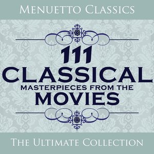 111 Classical Masterpieces from the Movies