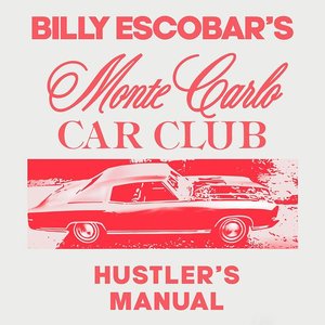 Monte Carlo Car Club: Hustler's Manual