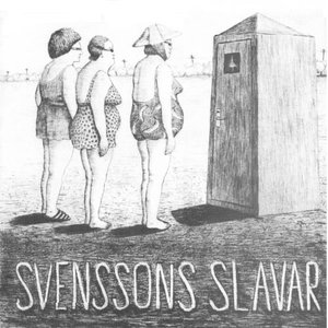 Svenssons Slavar