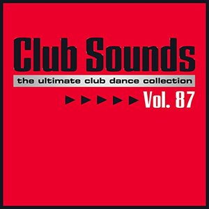 Club Sounds, Vol. 87