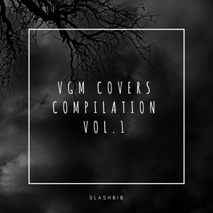 VGM Covers Compilation, Vol. 1 - EP