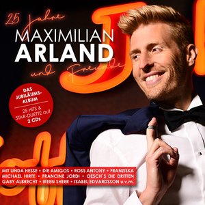 25 Jahre Maximilian Arland und Freunde