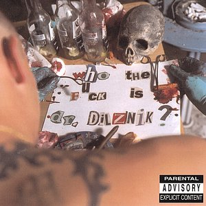 Who The Fuck Is Dr Dilznik