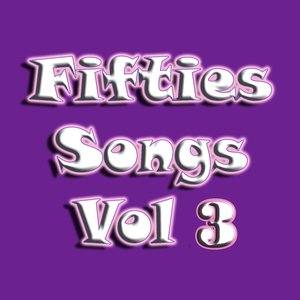 Fifties Songs Vol 3