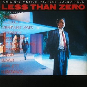 Less Than Zero (Original Motion Picture Soundtrack)