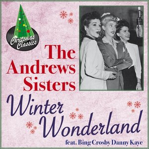 Winter Wonderland (feat. Bing Crosby, Danny Kaye)