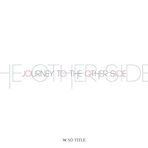 Journey to the other side