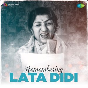 Remembering Lata Didi