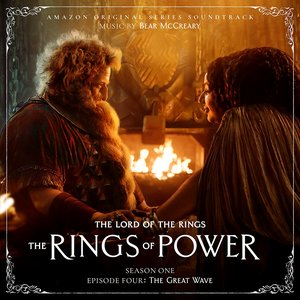 The Lord Of The Rings: The Rings Of Power (Season One, Episode Four: The Great Wave - Amazon Original Series Soundrack)