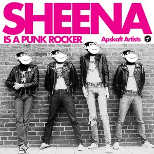 Apskaft Presents: Sheena Is Several Punk Rockers