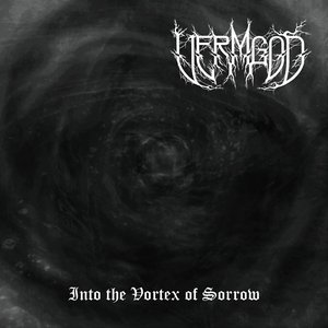 Into the Vortex of Sorrow