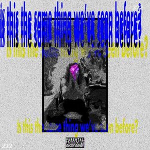 is this the same thing we've seen before? - Single