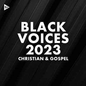 Black Voices 2023: Christian & Gospel