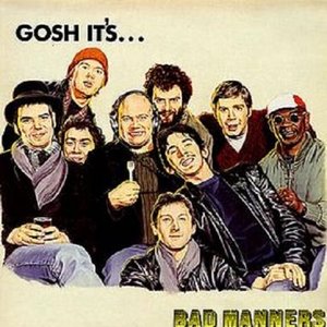 Gosh It's... Bad Manners