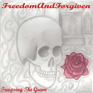Traipsing the Grave