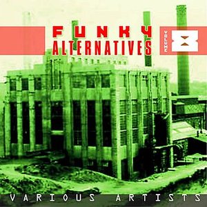 Funky Alternatives Vol.8