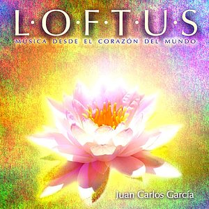 Loftus - Música Desde el Corazón del Mundo