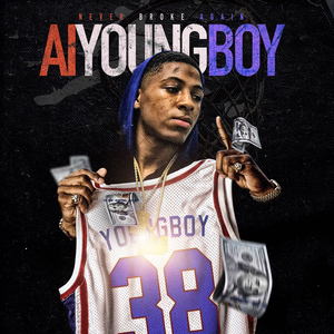 Never Broke Again - AI YoungBoy - Zortam Music
