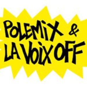 Avatar for La voix off & Polemix
