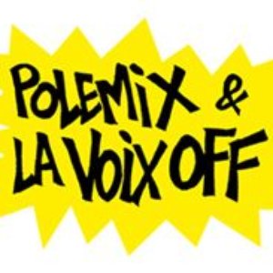 Image for 'La voix off & Polemix'