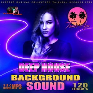 Deep House Background Sound