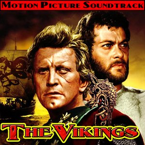 The Vikings (Music From The Original 1958 Motion Picture Soundtrack)