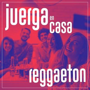 Juerga en Casa: Reggaeton