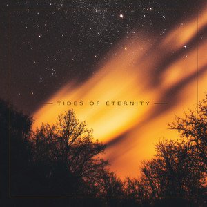 Tides Of Eternity