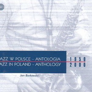 Image for 'Jazz w Polsce - Antologia'