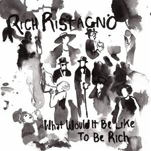What Would It Be Like To Be Rich