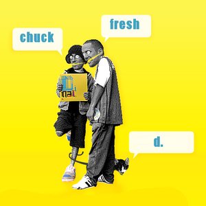 Chuck D. Fresh