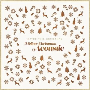 Mellow Christmas Acoustic