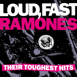 RAMONES - Loud, Fast Ramones Their Toughest Hits - Zortam Music RAMONES - Loud, Fast Ramones Their Toughest Hits - Zortam Music