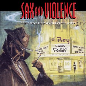 Sax & Violence